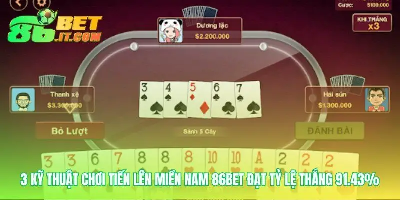 Chiến thuật tâm lý trong tiến lên miền nam 86bet