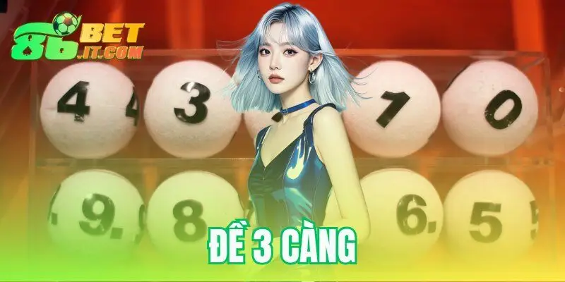 đề 3 càng