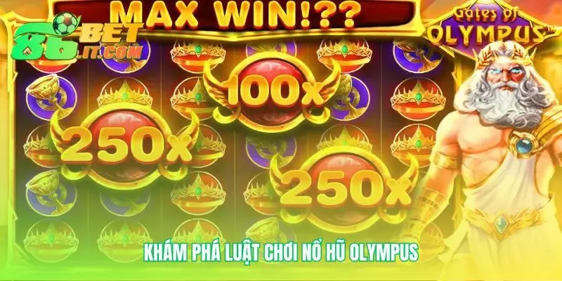 Đọc hiểu quy tắc để chinh phục nổ hũ Olympus