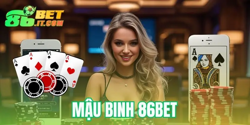 Mậu binh 86bet